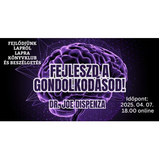 Fejleszd a gondolkodásod.