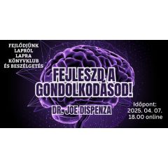 Fejleszd a gondolkodásod.