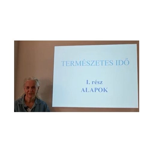 Természetes Idő tanfolyam (videó-sorozat)